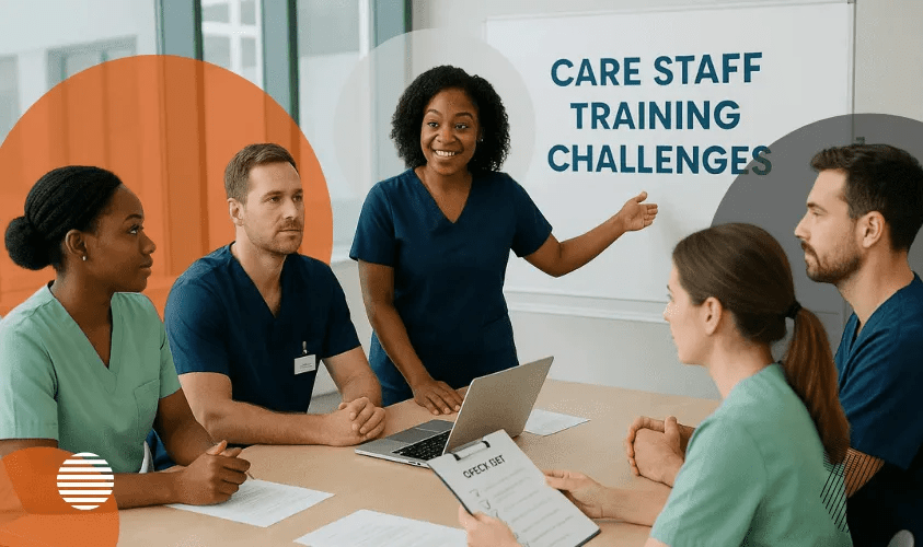 Overcoming Home Care Staff Training Challenges Effectively