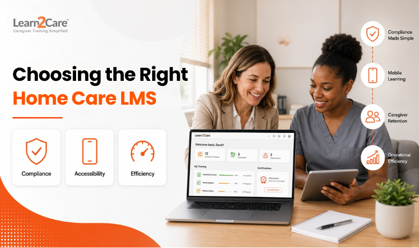 Choosing the Right Home Care LMS: A 2026 Buyer’s Guide for Agencies 