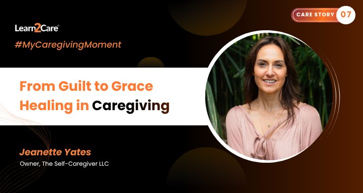 My Caregiving Moment with Christy Byrne Yates