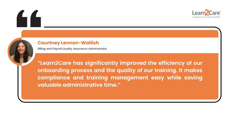Courtney Lennon-Wallish Learn2Care testimonial
